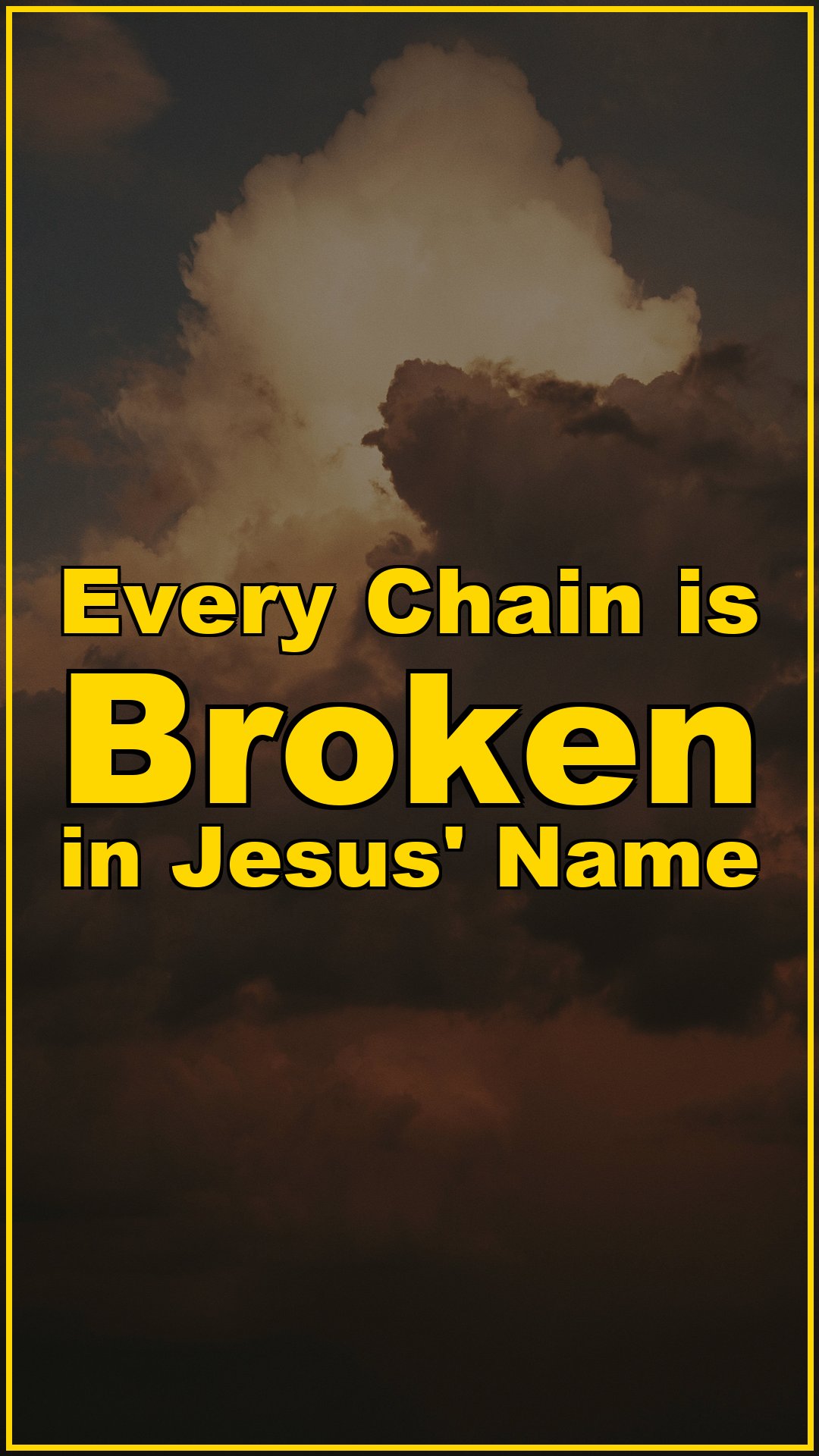 Every Chain is Broken in Jesus’ Name