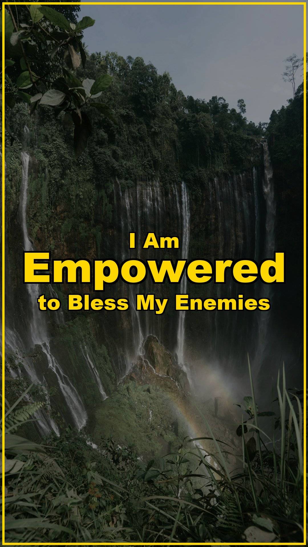 I Am Empowered to Bless My Enemies