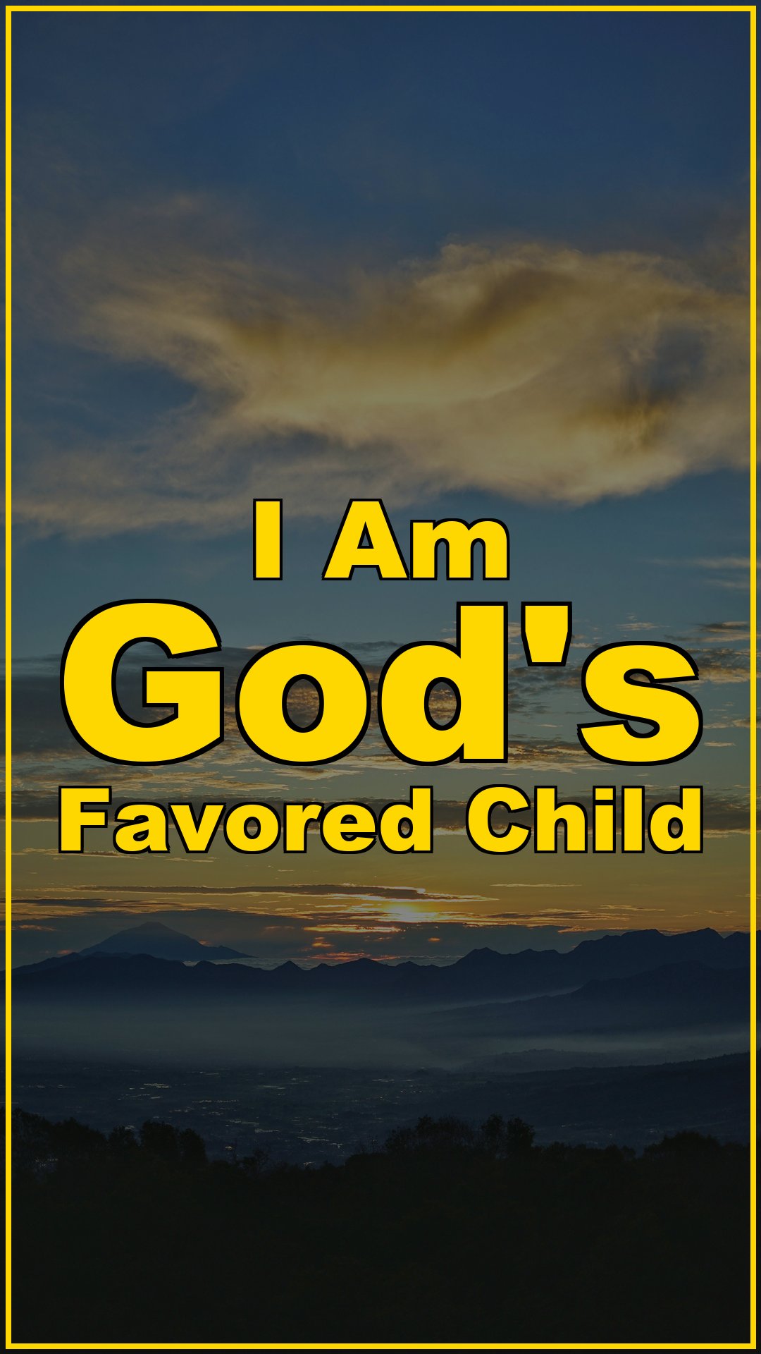 I Am God’s Favored Child
