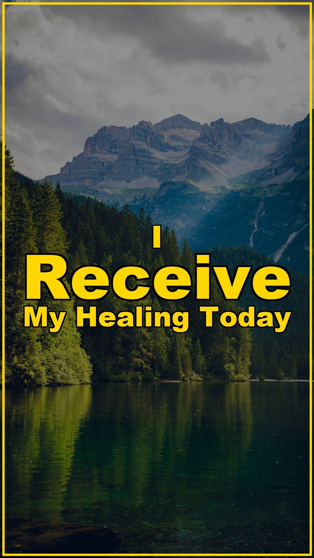 I Receive My Healing Today