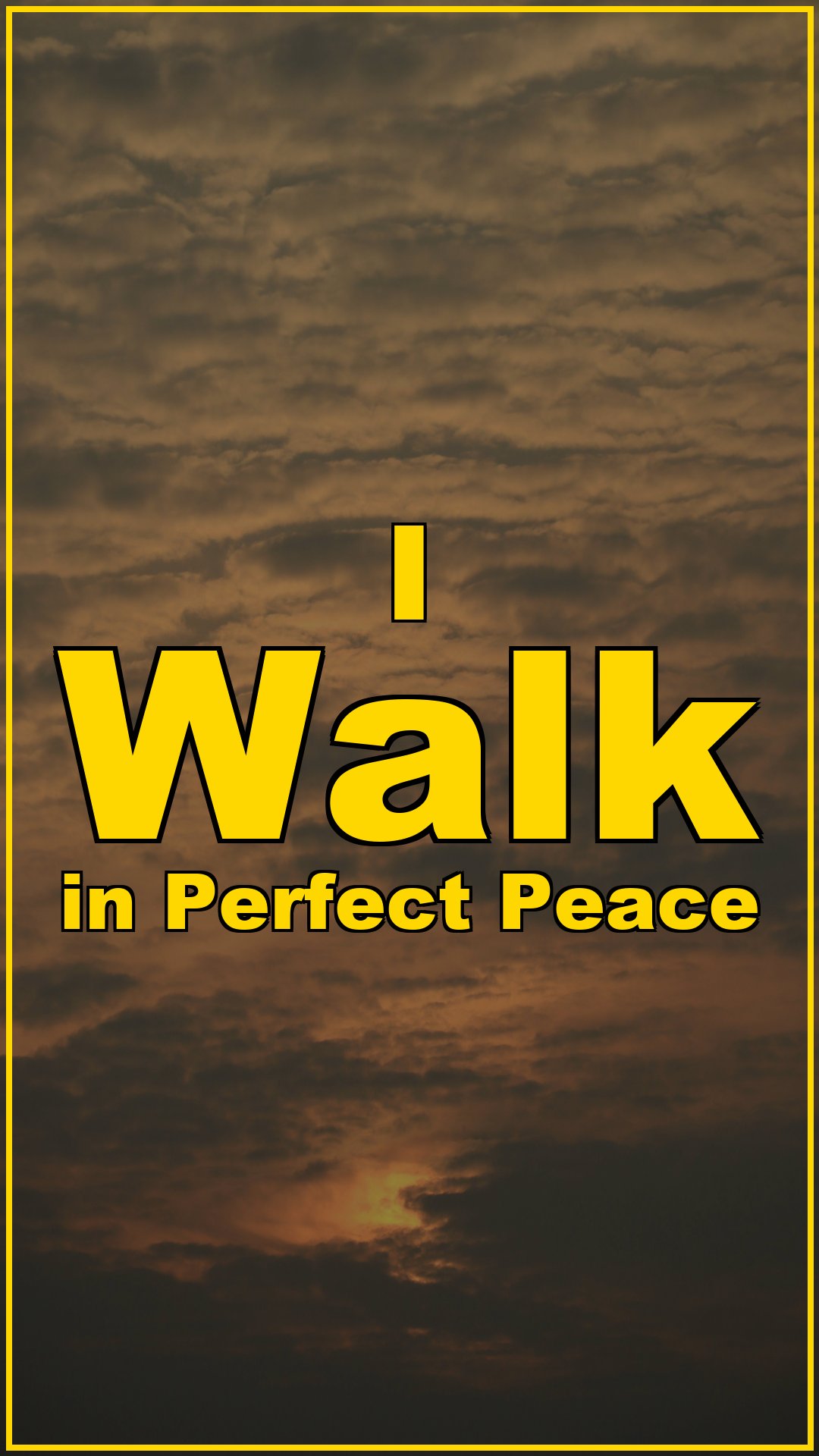 I Walk in Perfect Peace 🕊️