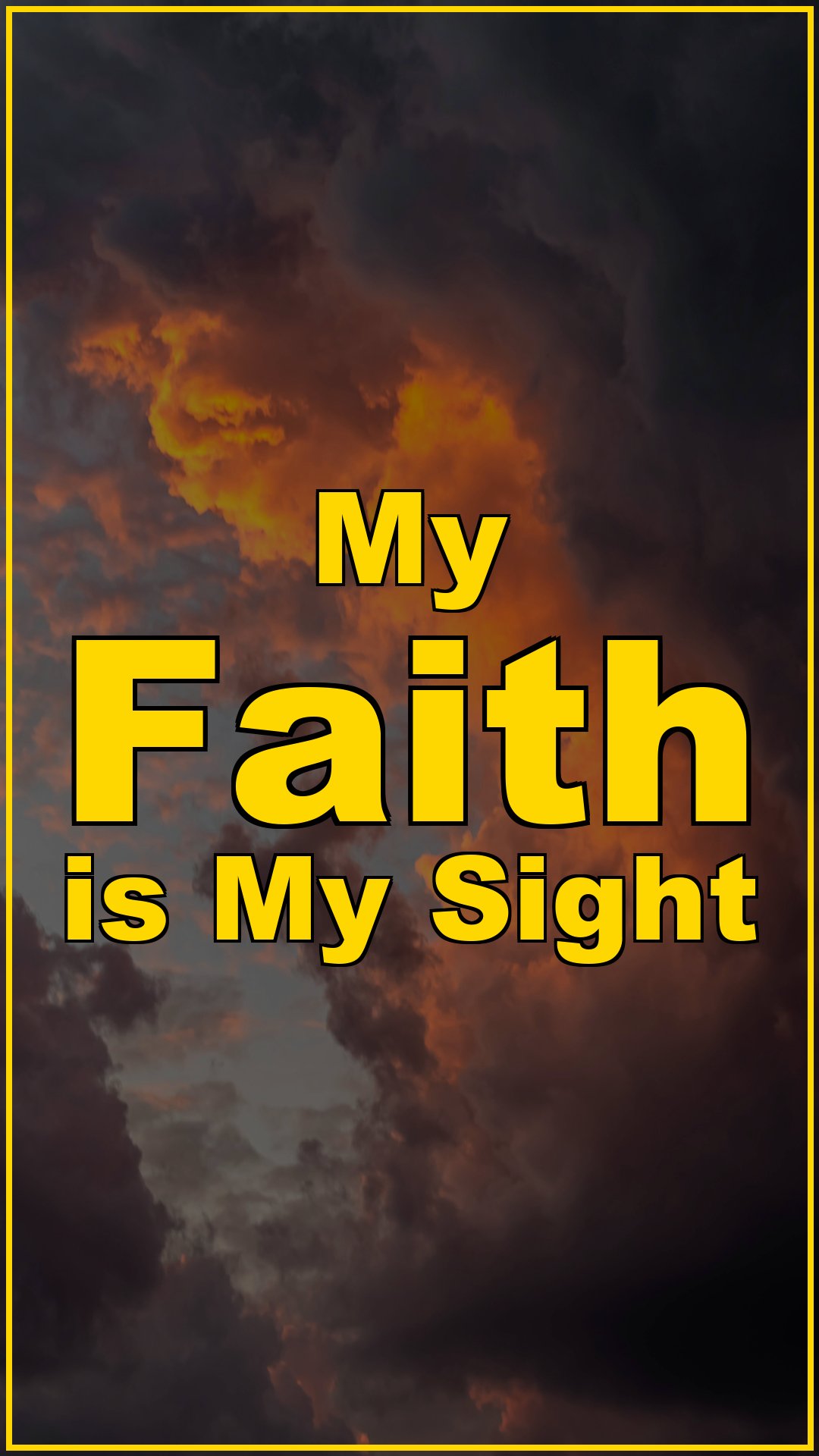 My Faith is My Sight