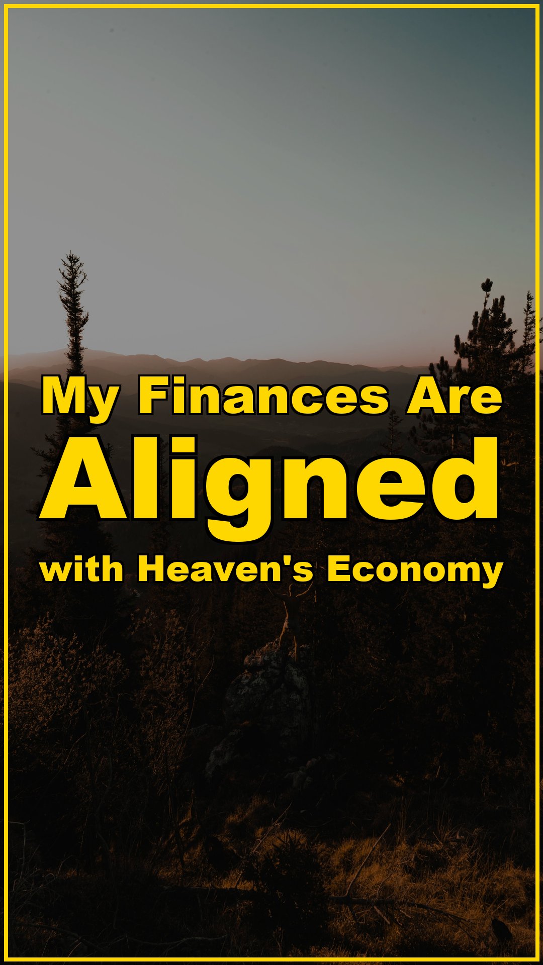 My Finances Are Aligned with Heaven’s Economy