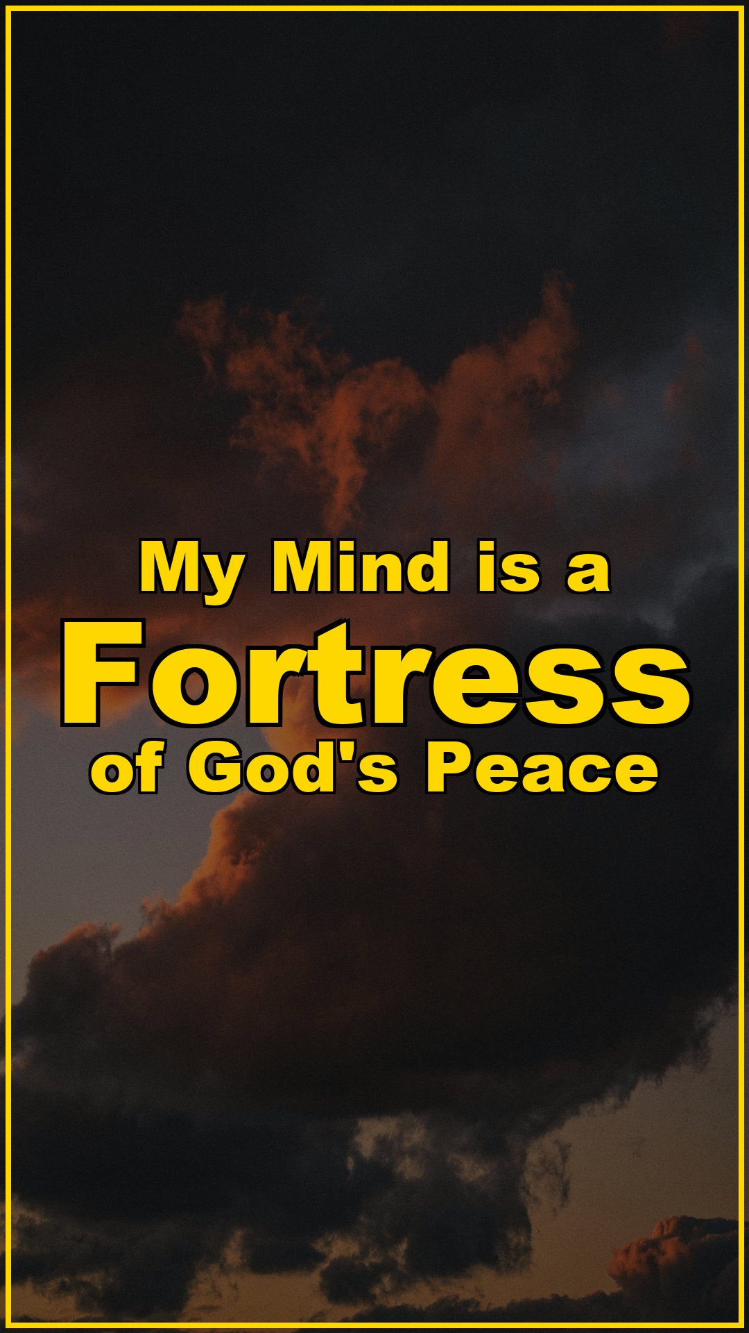 My Mind is a Fortress of God’s Peace