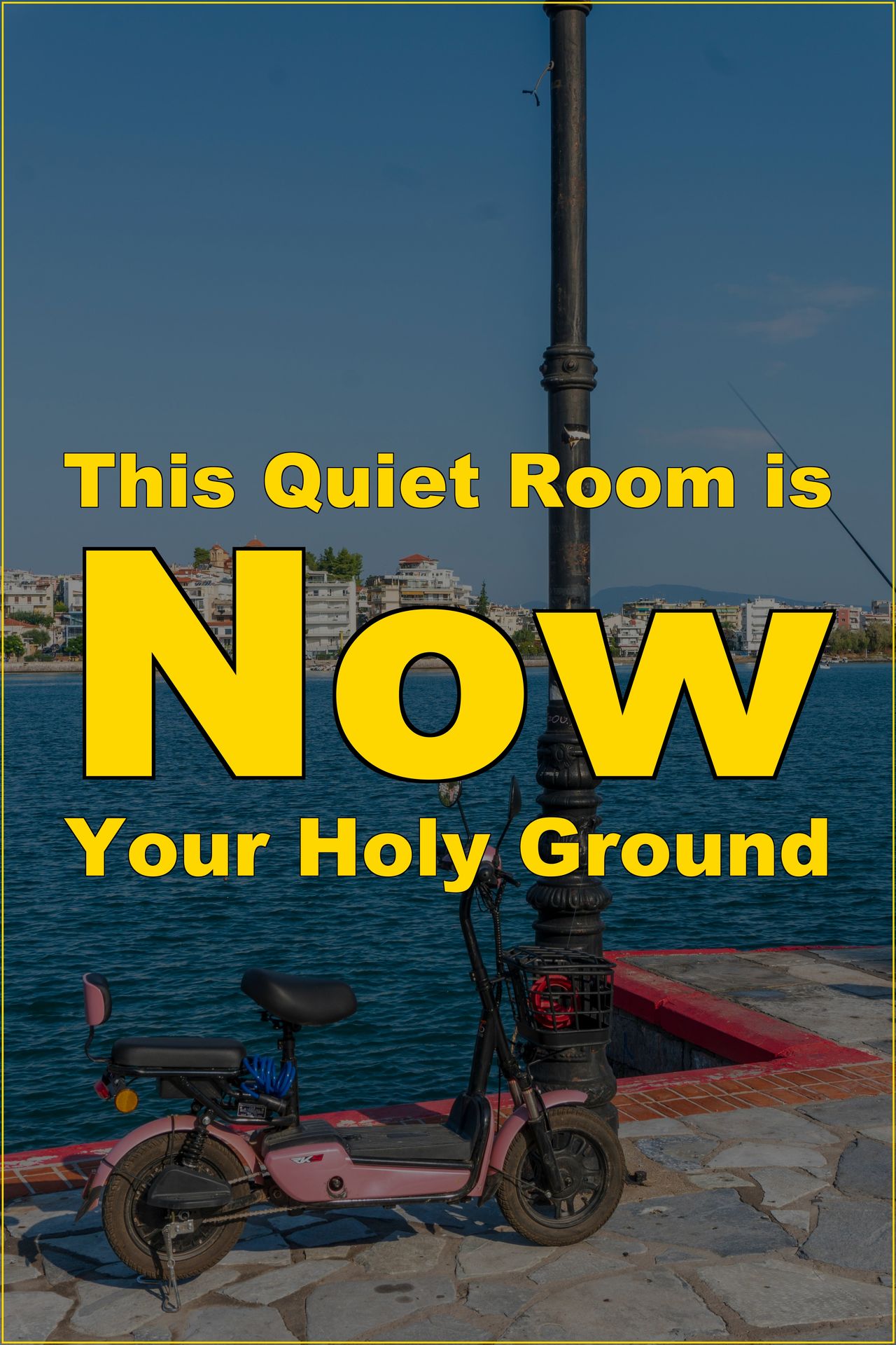 This Quiet Room is Now Your Holy Ground