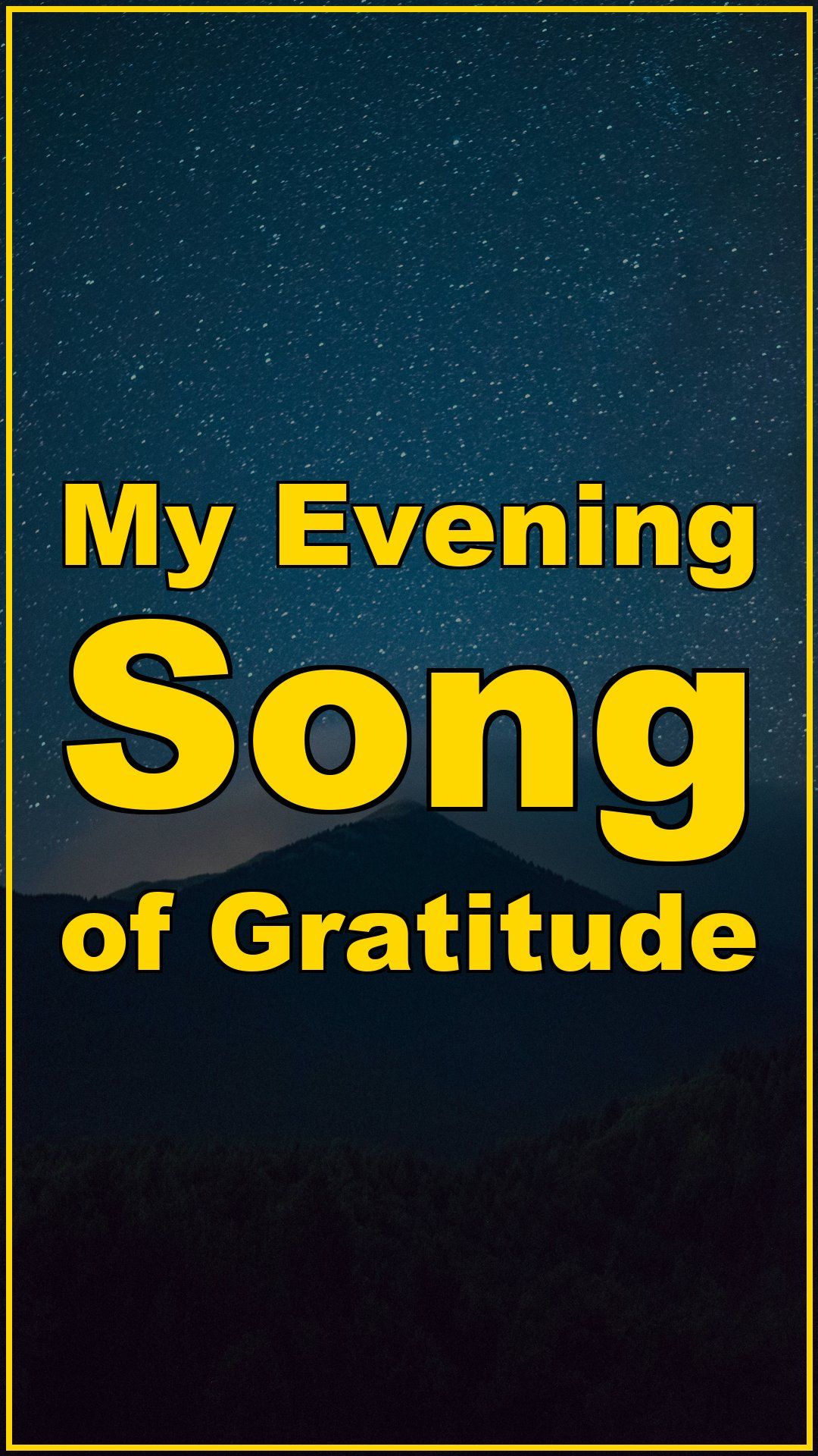 My Evening Song of Gratitude
