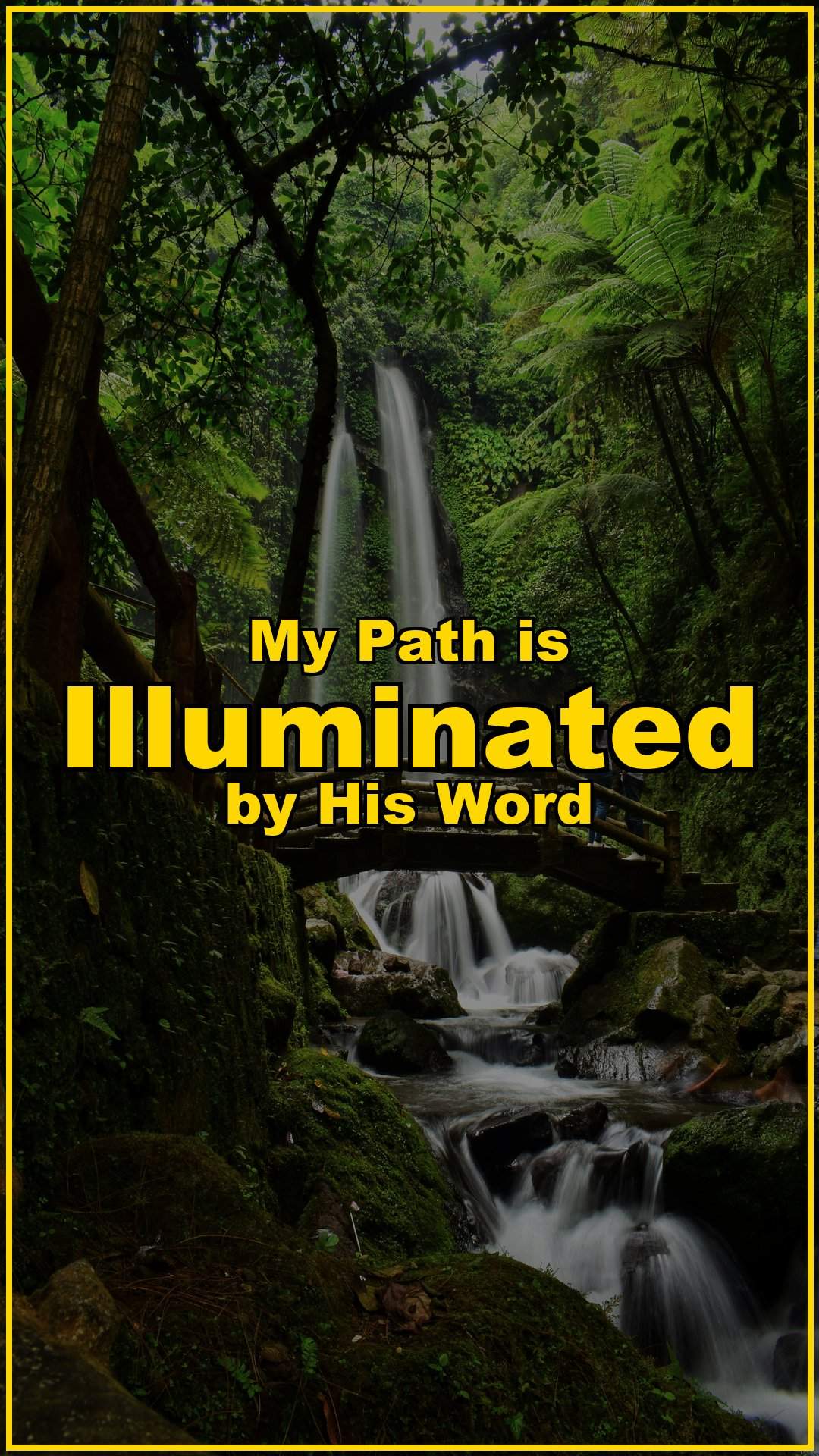 My Path is Illuminated by His Word