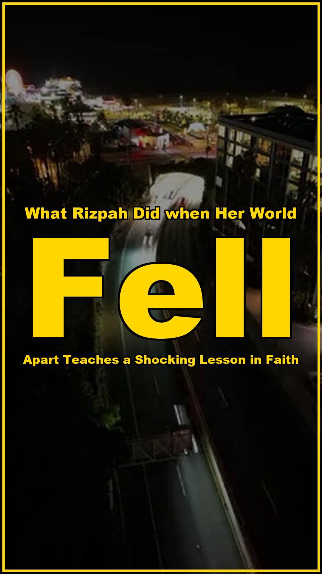 What Rizpah did when her world fell apart teaches a shocking lesson in faith