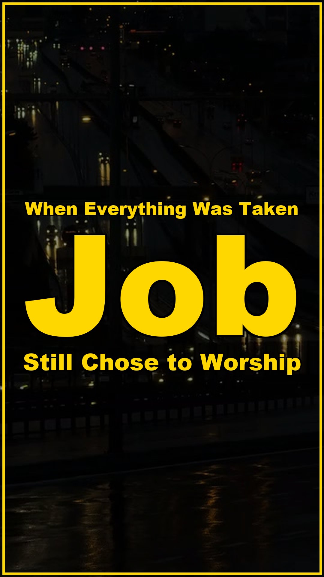 When everything was taken Job still chose to worship
