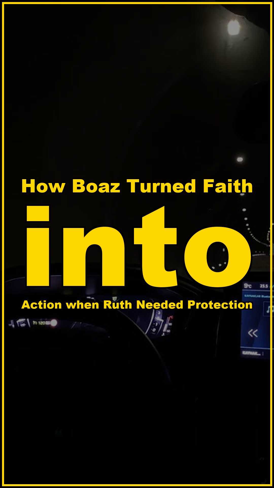 How Boaz turned faith into action when Ruth needed protection