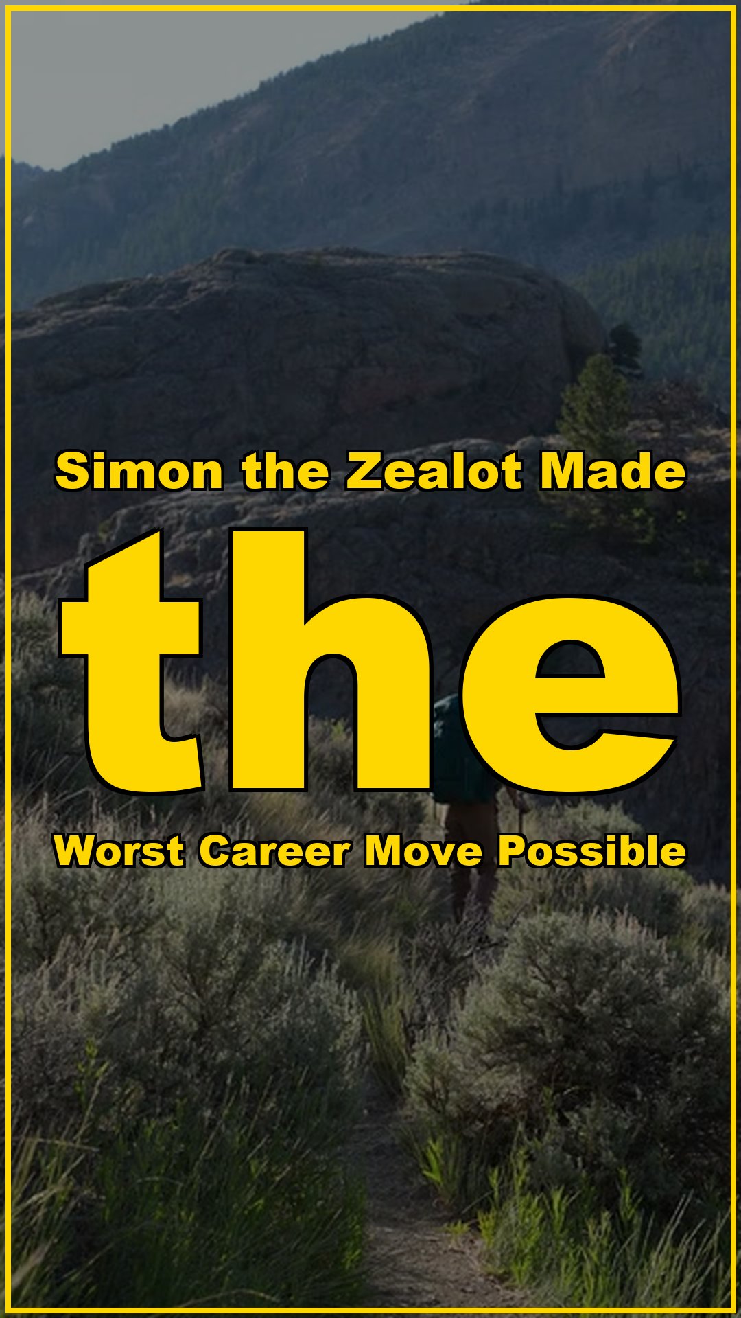 Simon the Zealot Made the Worst Career Move Possible