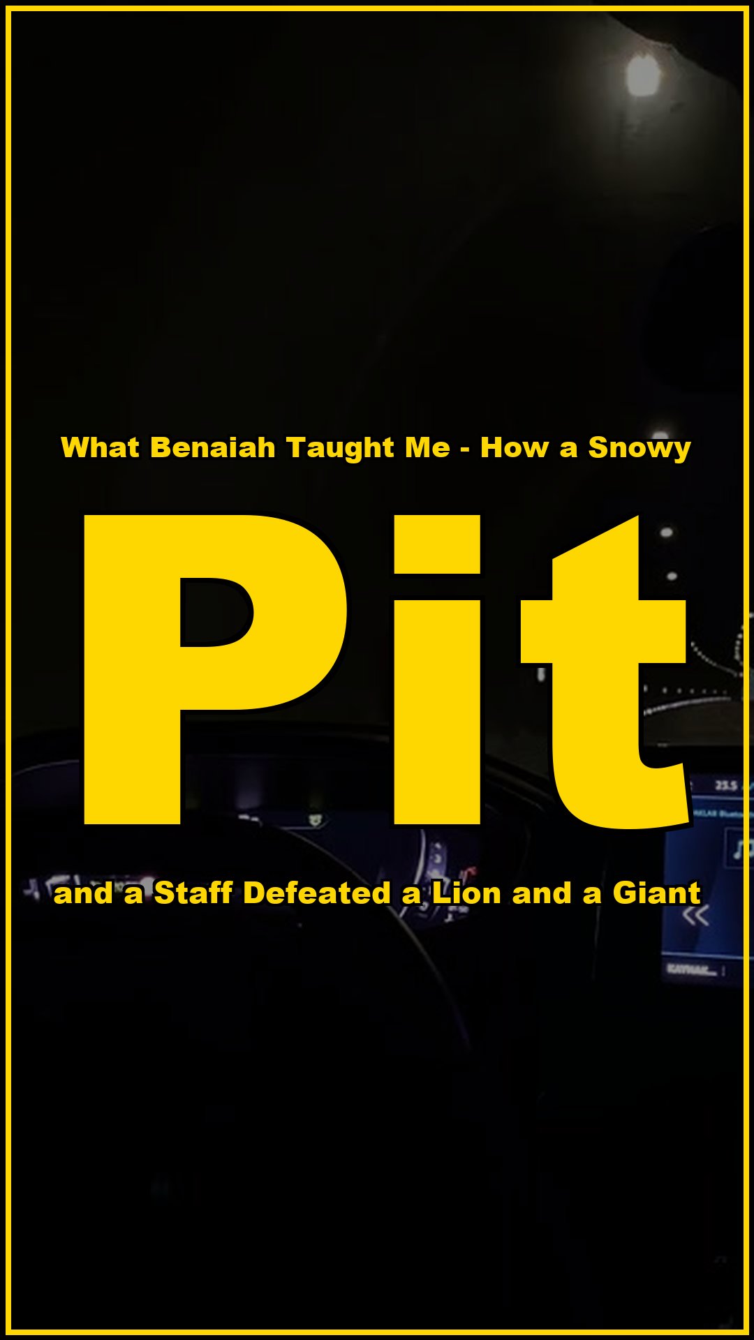 What Benaiah taught me How a Snowy Pit and a Staff Defeated a Lion and a Giant