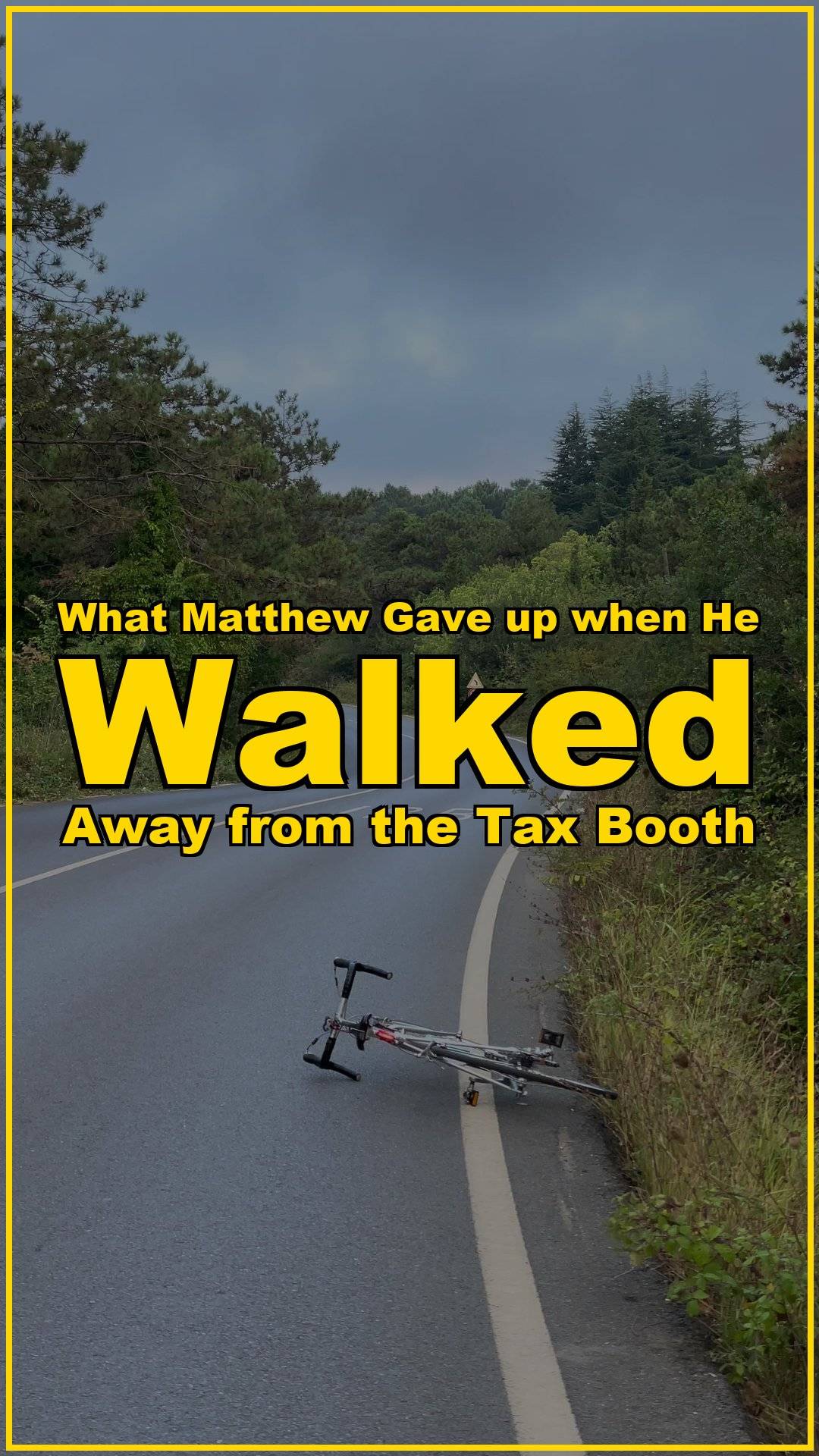 What Matthew Gave Up When He Walked Away From the Tax Booth