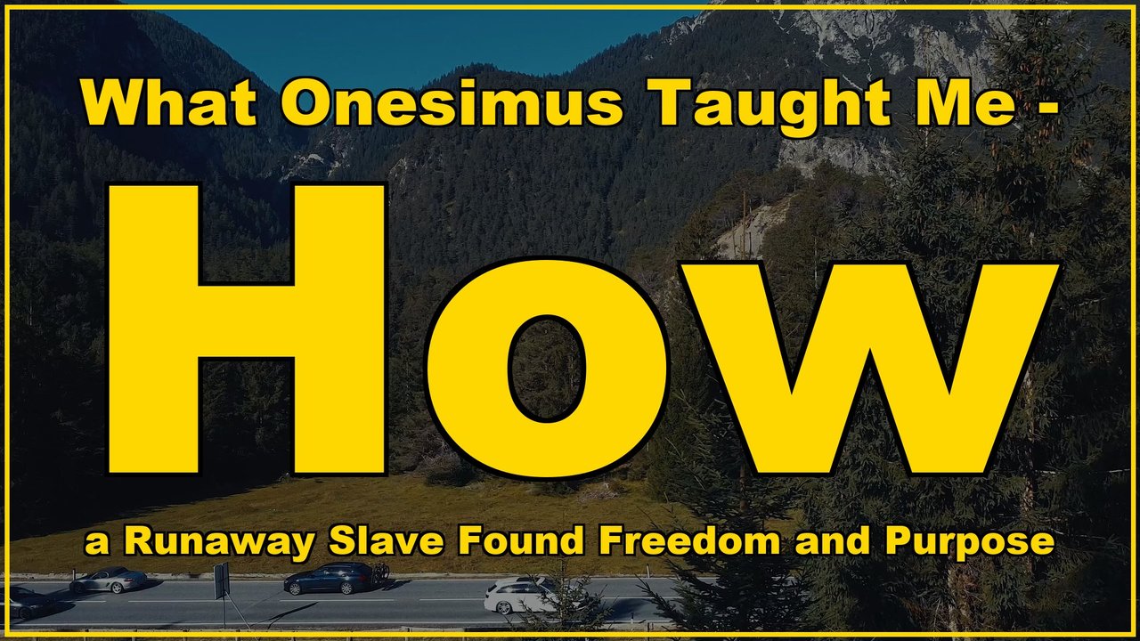What Onesimus taught me How a Runaway Slave Found Freedom and Purpose