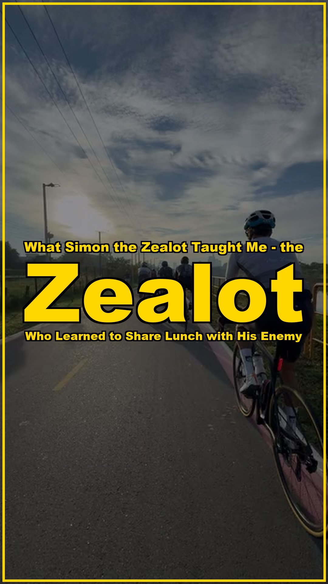What Simon the Zealot taught me The Zealot Who Learned to Share Lunch With His E